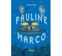 Pauline et Marco: De quelle planète tu viens ?