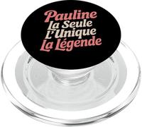 Pauline Femme Humour Idée Cadeau Humoristique Drôle PopSockets PopGrip pour MagSafe