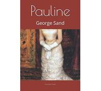 Pauline: George Sand