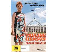 Pauline Hanson: Please Explain [Import]