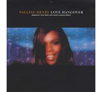 Pauline Henry - Love Hangover (Todd Terry/Joey Negro/Ashley Beedle Remixes) [Import]
