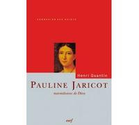 Pauline jaricot Marmitonne de Dieu - Henri Quantin - Cerf - broché - Essai