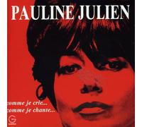 Julien, Pauline - Crie comme Je Chante [Import]