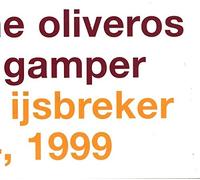 Pauline Oliveros & David..... - Live at The Ijsbreker [Import]
