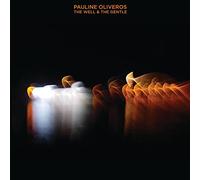 Pauline Oliveros - The Well & The Gentle [VINYL] [Vinyl LP]