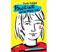 Pauline Ou La Vraie Vie