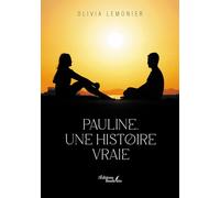 Pauline, une histoire vraie
