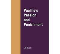Pauline's Passion And Punishment