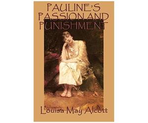Pauline's Passion And Punishment