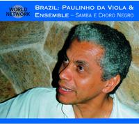 PAULINHO DA VIOLA - SAMBA E CHORO NEGRO NETWORK CD NEUF