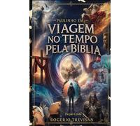 Paulinho em: Viagem no Tempo pela Bíblia