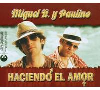 Paulino, Michael Ky - Haciendo El Amor [Import]