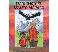 Paulino Y El Manto Magico