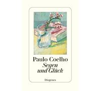 Paulo Coelho Maralde Meyer-Minnemann Segen und Glück (Relié)