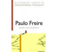 Paulo Freire - [Version Originale] Daniel Schugurensky, Richard Bailey (Auteur)