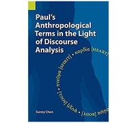 Paul's Anthropological Terms In The Light Of Discourse Analysis