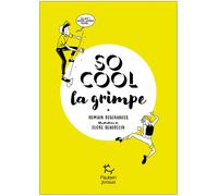 PAULSEN JEUNESSE - Récits de montagne et Beaux Livres - So Cool - Romans | Paulsen Jeunesse