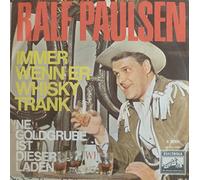 PAULSEN, Ralf - Immer Wenn Er Whisky Trank / 'Ne Goldgrube Ist Dieser Laden / E 22 520