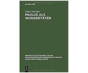 Paulus Als Wundertäter