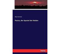 Paulus, Der Apostel Der Heiden
