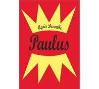 Paulus L'intégrale - Agnès Desarthe - Ecole Des Loisirs - broché - Roman junior dès 9 ans