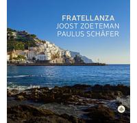 Paulus Schäfer-Joost Zoeteman Quartet - Paulus Schäfer-Joost Zoeteman Quartet : Fratellanza. [Import]