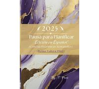 Pausa para Planificar ~ Prosperidad Púrpura y Dorada (Con Escrituras Semanales / Versión en Español): Pause to Plan ~ Purple & Gold Prosperity (With Weekly Scriptures / Spanish Version)