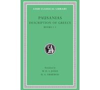 Pausanias: Description of Greece : Laconia, Messenia, Elis I; Books III Through V