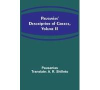 Pausanias' Description Of Greece, Volume Ii