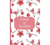 Pause and Breathe