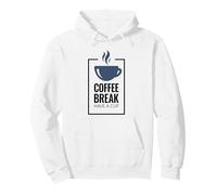 Pause café. Have A Cup Design de café Amusant. Sweat à Capuche