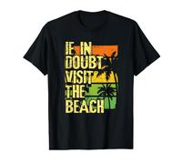 Pause d'été pour Amoureux de l'océan en Cas de Doute, visitez la Plage T-Shirt Graphique avec Valeur