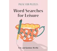 Pause for Puzzles: Word Searches for Leisure