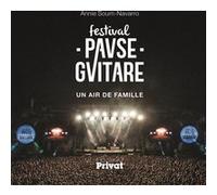 Pause guitare - un air de famille - Annie Navarro - Privat - broché - Beau livre