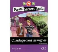 Pause lecture facile Chantage dans les vignes Niveu 6-B1 + CD Nicolas Gerrier (Auteur)