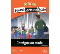 Pause lecture facile Intrigue au stade + CD audio Livre avec un CD audio - Adrien Payet - Cle International - Livre CD - Méthode de langue CD