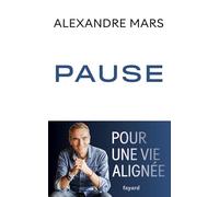 PAUSE: Pour une vie alignée