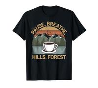 Pause, Respiration, collines, Respiration de forêt Shinrin-Yoku T-Shirt