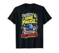 Pause Sept Secondes Infirmière de Nuit Humour Cadeau T-Shirt