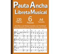 Pauta Ancha para Músicos - Libreta Musical de Doble Página Amplia (A4): Cuaderno de Música con Pauta Doble e Individual - Ideal para Adultos, ... la Lectura y Composición en Español (Naranja)