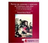 Pautas De Consumo Y Mercado En Castilla - FERNANDO RAMOS PALENCIA Fernando Ramos Palencia (Auteur)