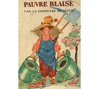 Pauvre Blaise: un roman pour enfants de la Comtesse de Ségur
