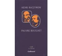 Henri Raczymow – Pauvre Bouilhet – Essai – Broché (Gallimard)