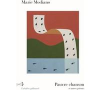 Marie Modiano – Pauvre chanson et autres poèmes – Gallimard
