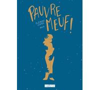Eléonore Costes – Pauvre meuf ! – Bande dessinée cartonnée – Delcourt