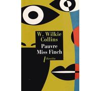 Pauvre Miss Finch: Une histoire de famille