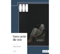 Pauvre petite fille riche