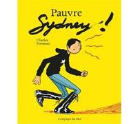 Pauvre Sydney ! Charles Forsman (Auteur), Vincent Degrez (Traduction)