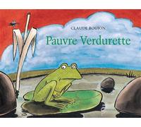 Pauvre Verdurette - Claude Boujon - Ecole Des Loisirs - album jeunesse