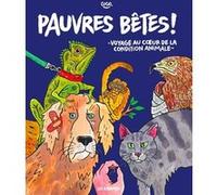 Pauvres bêtes !
